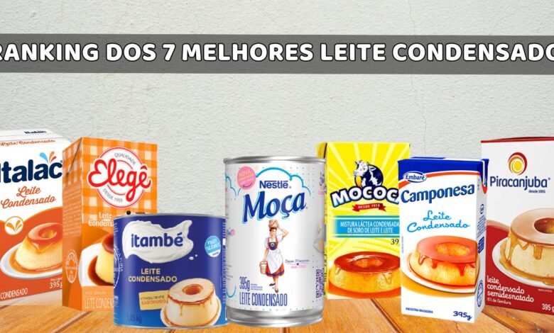 Dicas do Chef - 7 melhores marcas de Leite condensado