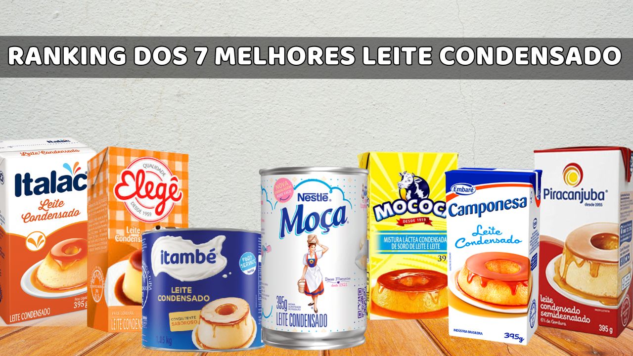 Dicas do Chef - 7 melhores marcas de Leite condensado